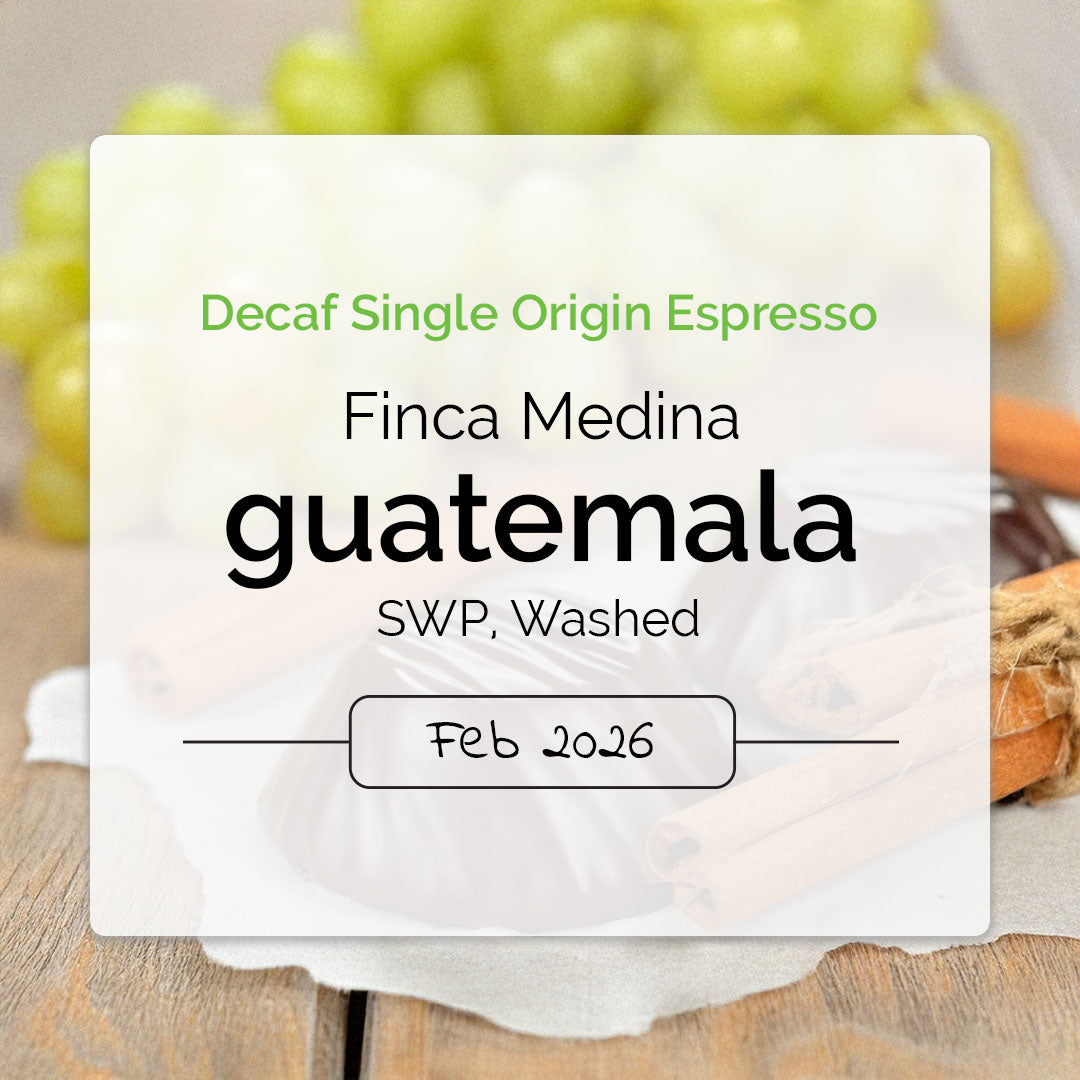 Decaf single origin espresso - Guatemala, Finca Medina, Swiss Water Process, Washed