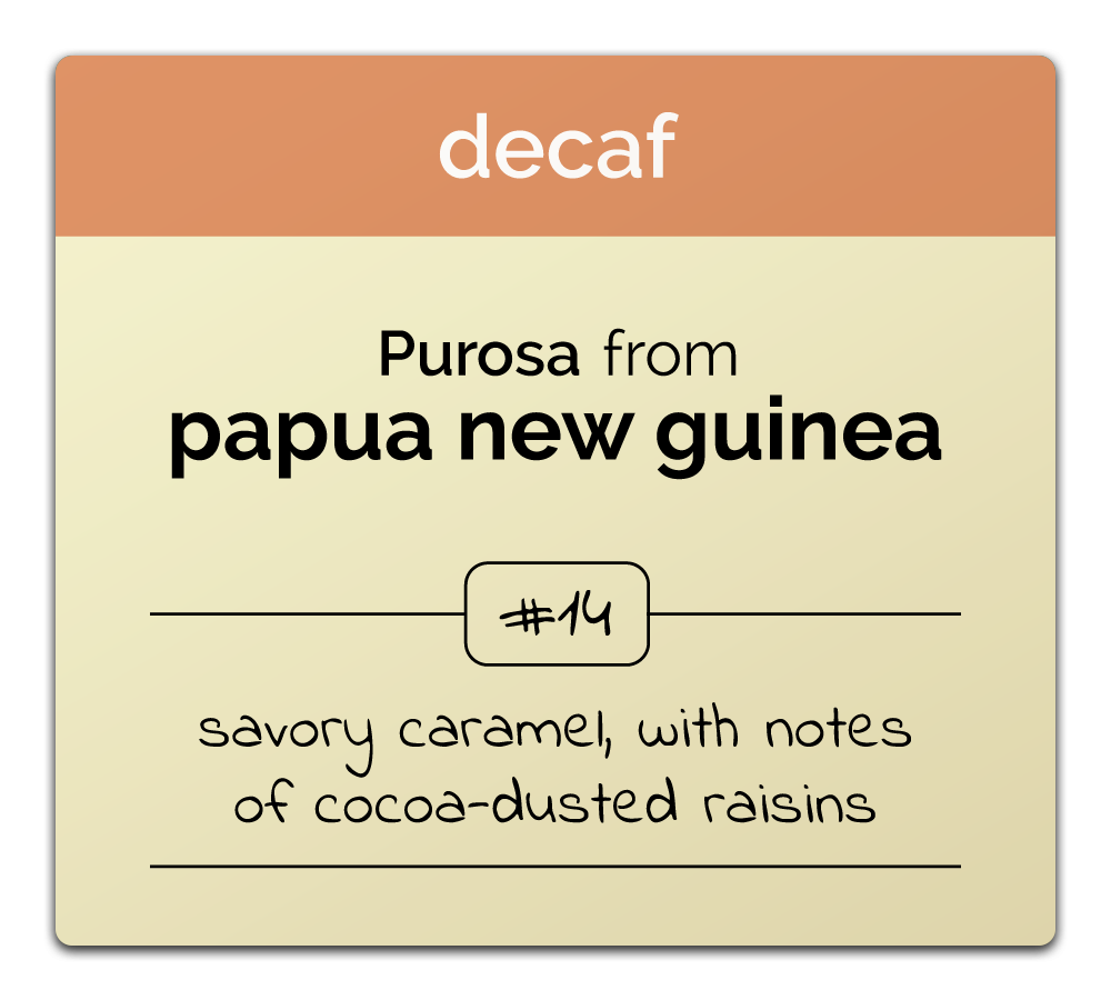 Papua New Guinea: Decaf Purosa