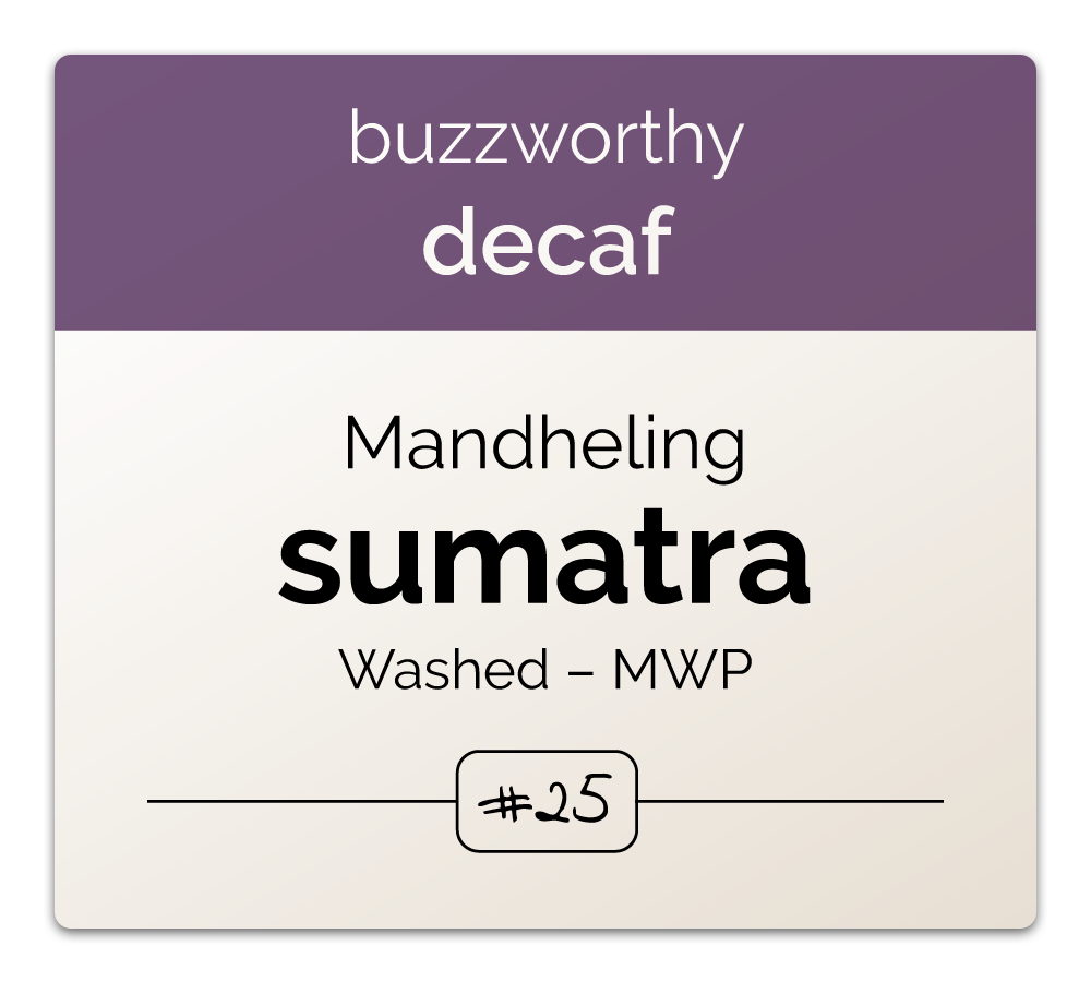 Adventurous Decaf: Sumatra Mandheling